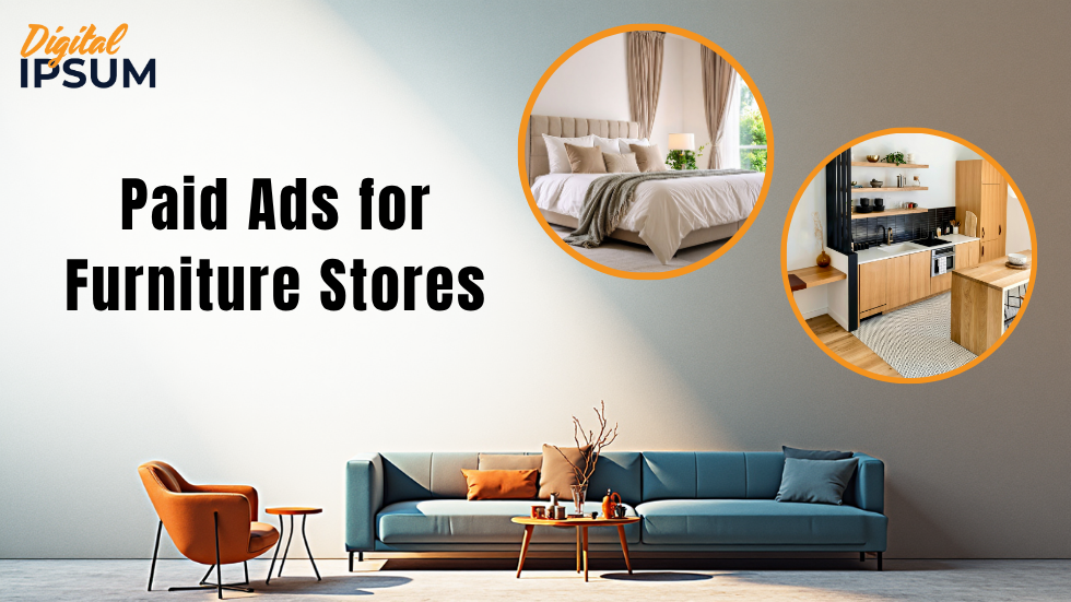 paid ads for furniture stores