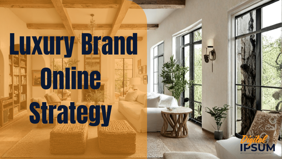 luxury brand online strategy